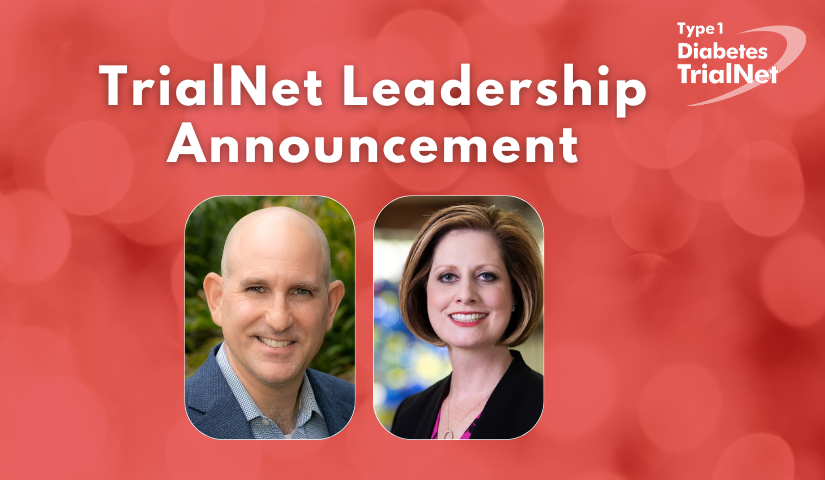 Photo of TrialNet Chair Dr. Haller and Vice Chair Dr. Evans-Molina on a red background. Layered white text reads TrialNet leadership announcement.