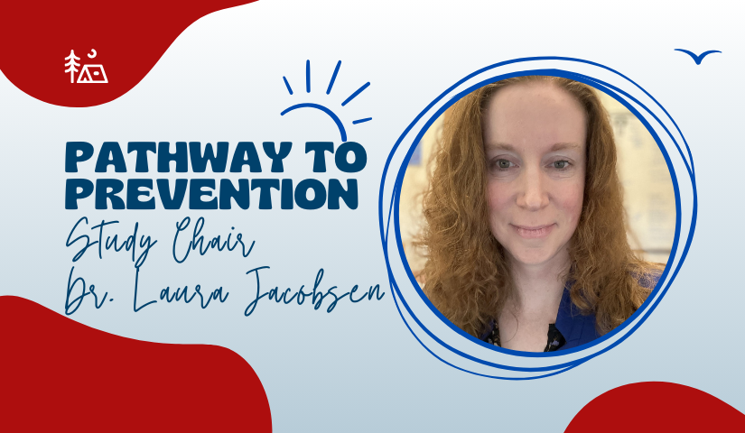 photo of Laura Jacobsen, MD, Pathway to Prevention Study Chair